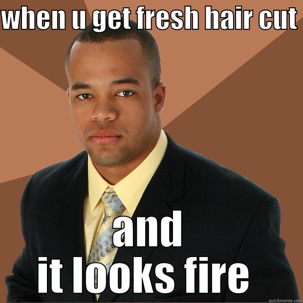 WHEN U GET FRESH HAIR CUT  AND IT LOOKS FIRE  Successful Black Man