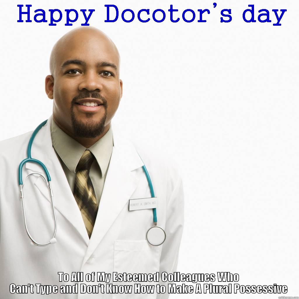 Typo! Doctors' Day - quickmeme