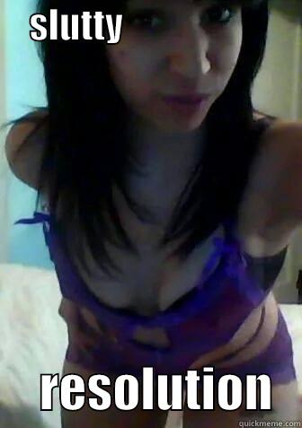     SLUTTY                               RESOLUTION   Misc