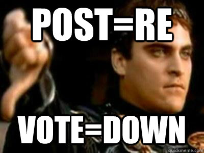 post=re vote=down  Downvoting Roman