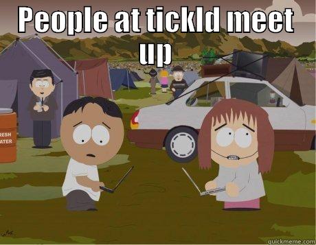 PEOPLE AT TICKLD MEET UP  Misc