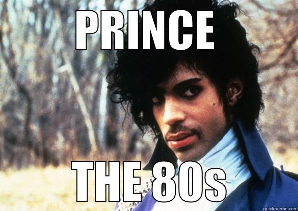 PRINCE  THE 80S Misc
