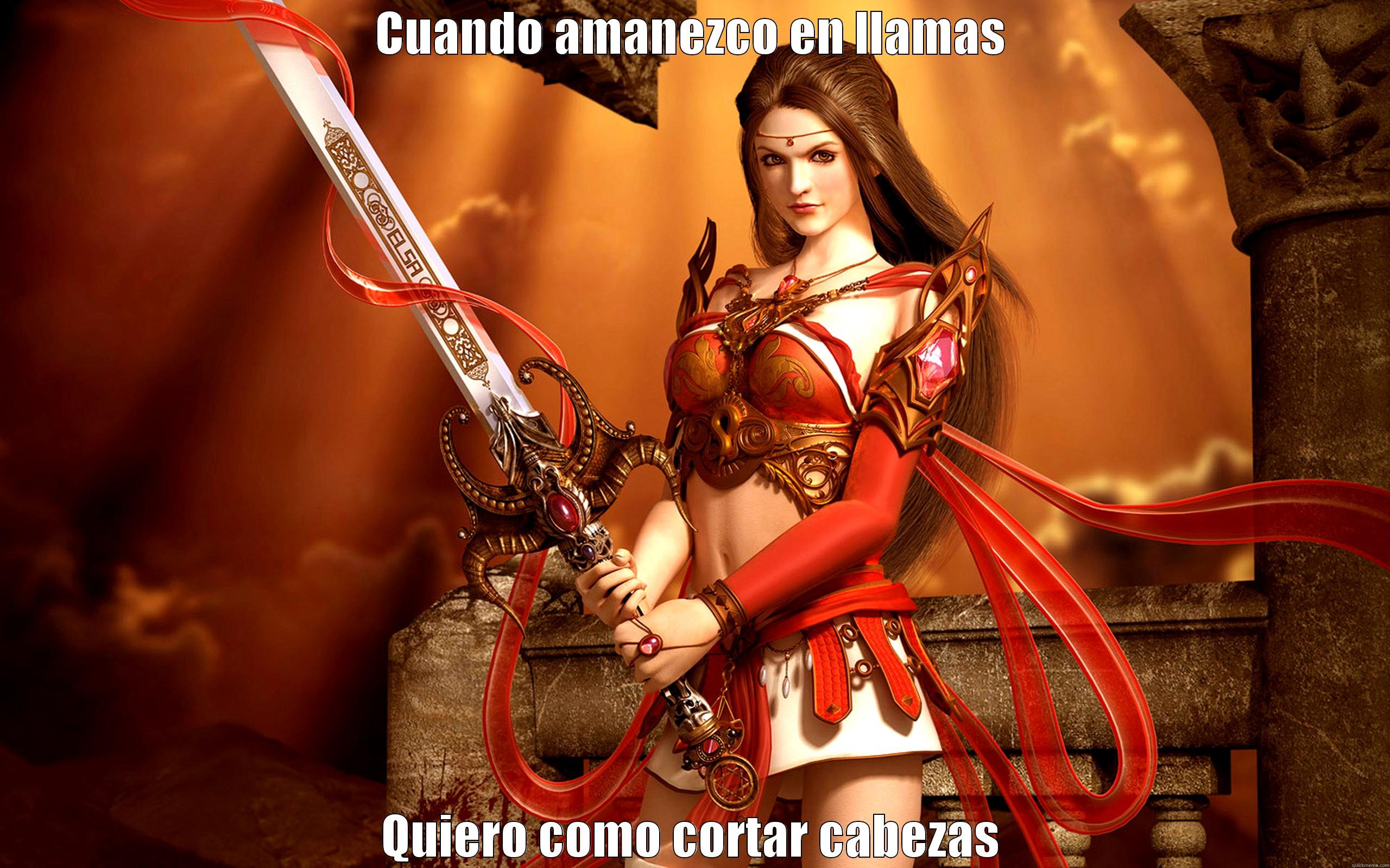 CUANDO AMANEZCO EN LLAMAS QUIERO COMO CORTAR CABEZAS Misc