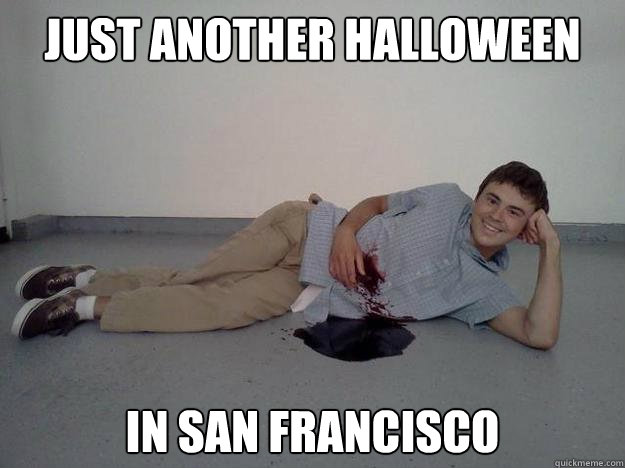 Just another halloween in san francisco  