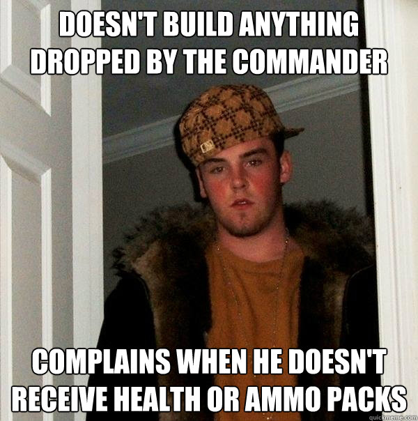 Doesn't build anything dropped by the commander Complains when he doesn't receive health or ammo packs - Doesn't build anything dropped by the commander Complains when he doesn't receive health or ammo packs  Misc