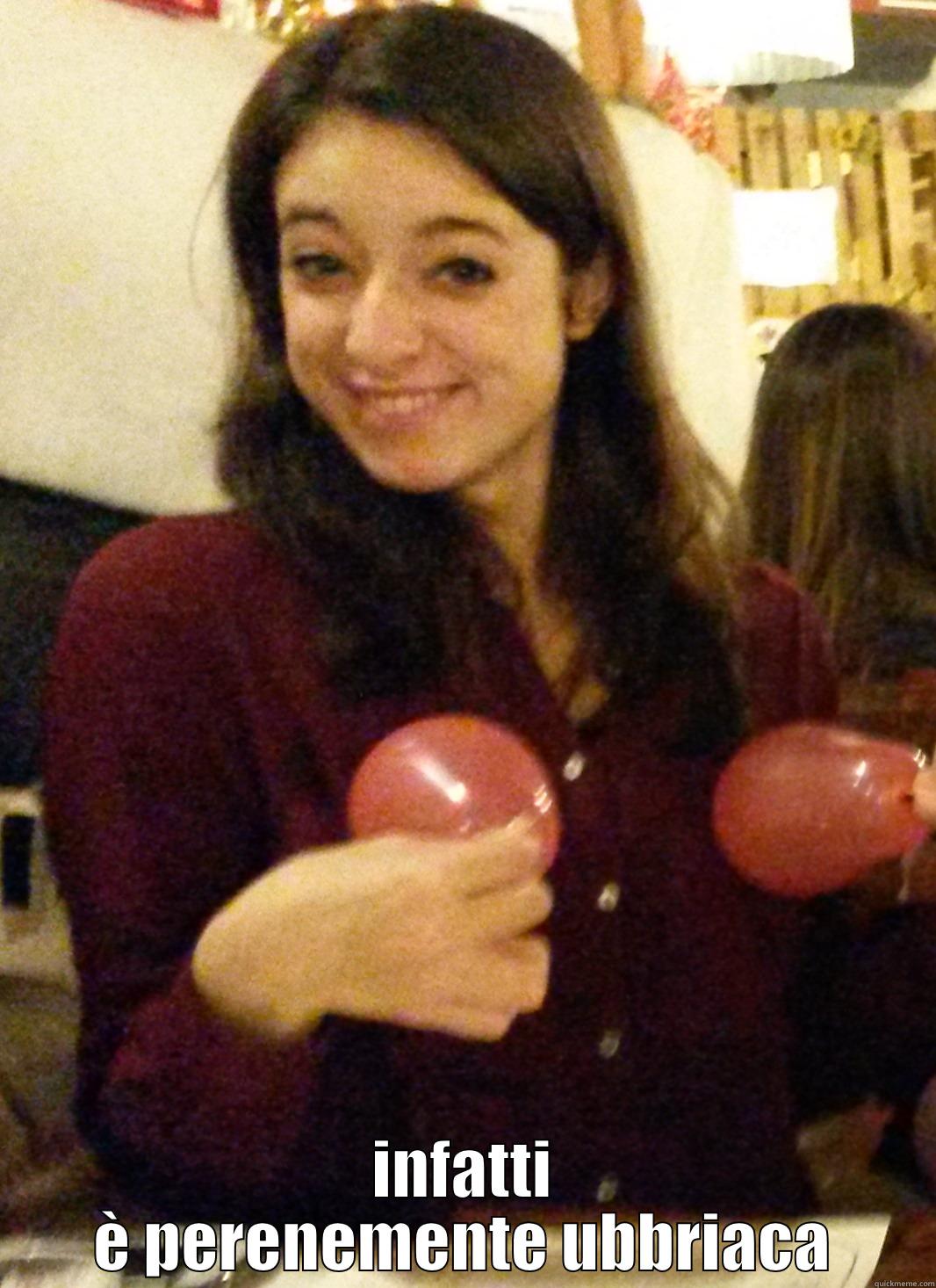  INFATTI È PERENEMENTE UBBRIACA Misc
