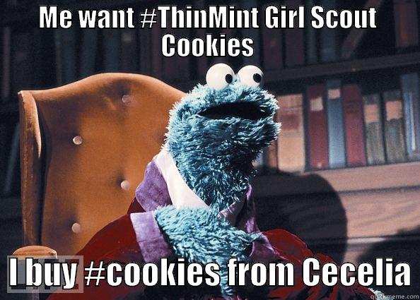 Girl Scout Cookies nomnomnomnomnomnomnomnom - ME WANT #THINMINT GIRL SCOUT COOKIES   I BUY #COOKIES FROM CECELIA Cookie Monster