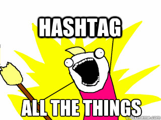 all the things hashtag  All The Thigns