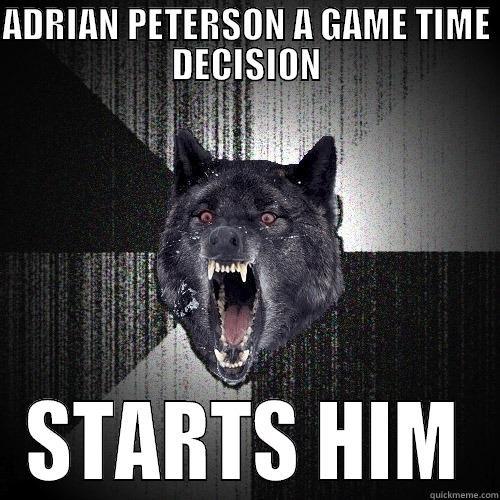 AP Insanity - ADRIAN PETERSON A GAME TIME DECISION STARTS HIM Insanity Wolf