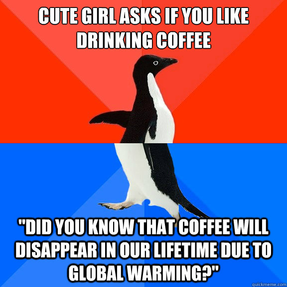 Cute girl asks if you like drinking coffee 