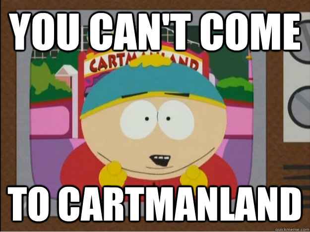 You can't come To Cartmanland - You can't come To Cartmanland  Misc