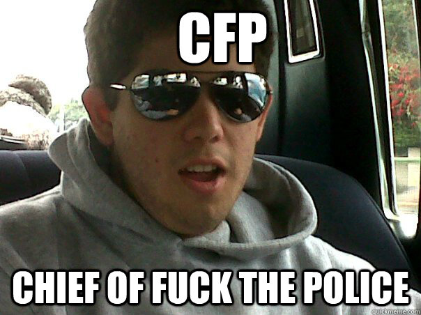CFP Chief of fuck the police  ugly fat guy