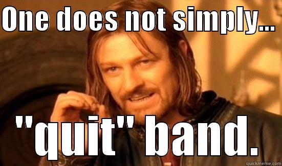 ONE DOES NOT SIMPLY...  