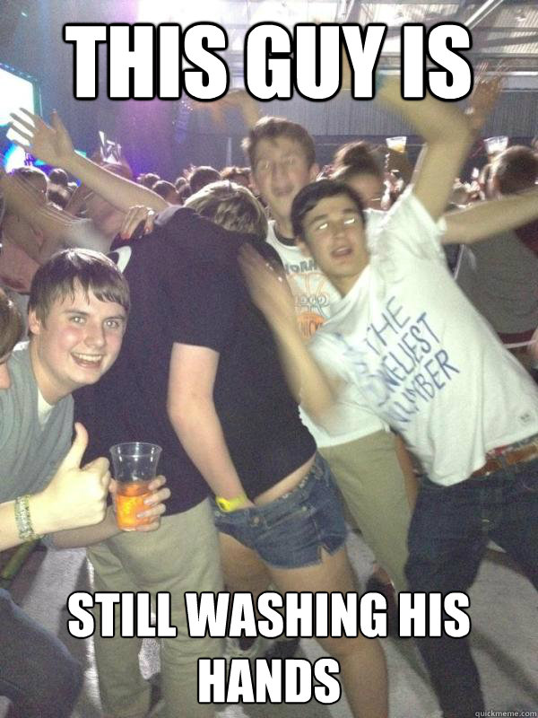 This guy is still washing his hands - This guy is still washing his hands  Losing you hand at Tinie Tempah