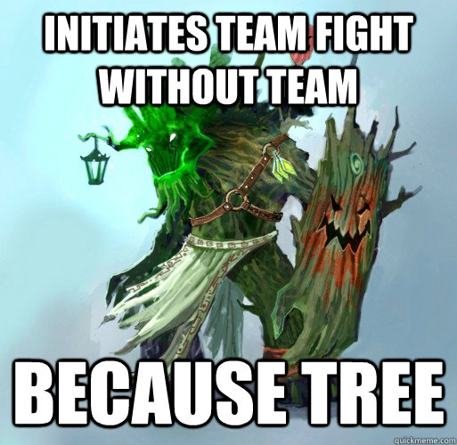 Initiates team fight without team Because tree  Maokai the Mad