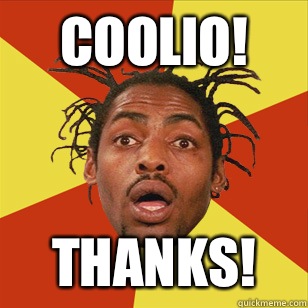 Coolio! Thanks! - Coolio! Thanks!  Conflicted Coolio