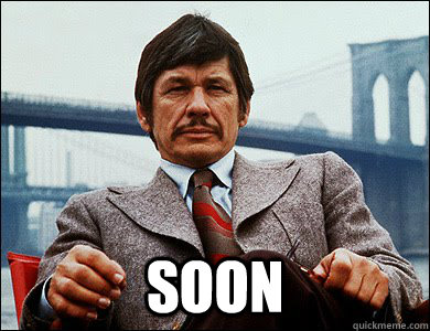  soon -  soon  charles bronson meme