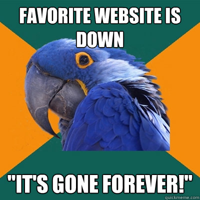 favorite website is down 