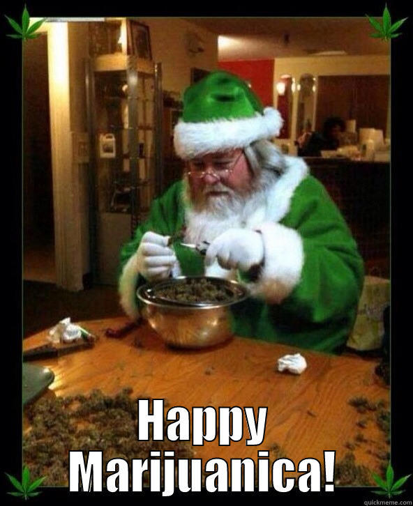  HAPPY MARIJUANICA! Misc