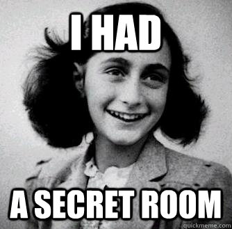i had a secret room  