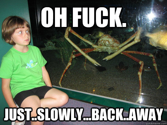 Oh Fuck. Just..slowly...back..away - Oh Fuck. Just..slowly...back..away  Creeped out Girl