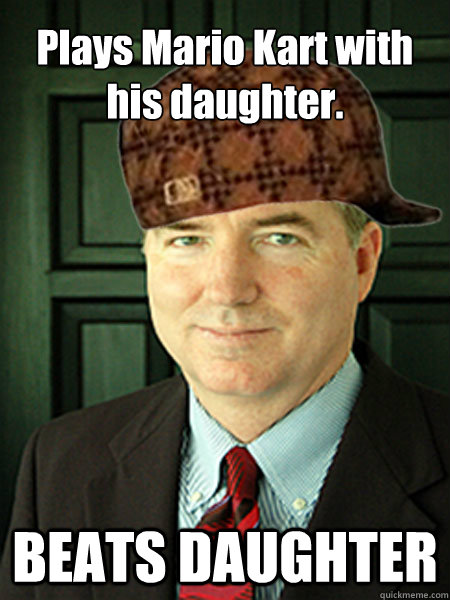 Plays Mario Kart with his daughter. BEATS DAUGHTER - Plays Mario Kart with his daughter. BEATS DAUGHTER  Scumbag Judge William Adams