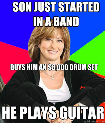 son just started in a band buys him an $8,000 drum set He plays guitar  Sheltering Suburban Mom