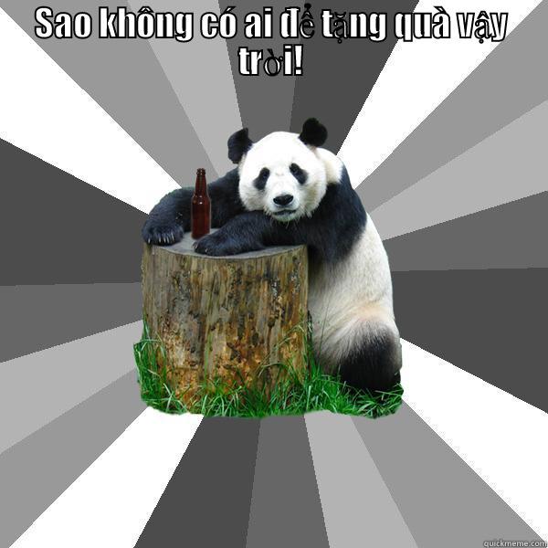 SAO KHÔNG CÓ AI ĐỂ TẶNG QUÀ VẬY TRỜI!  Pickup-Line Panda