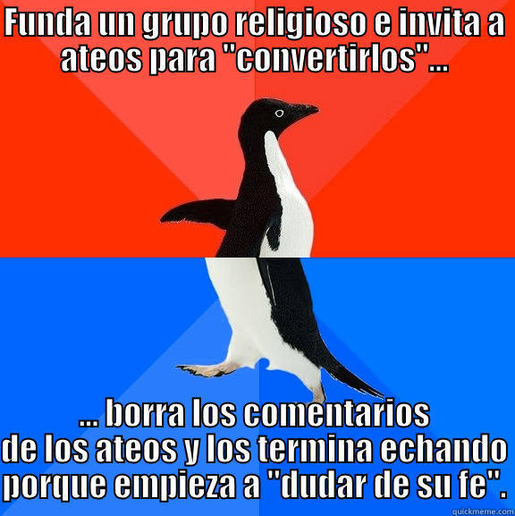 Administradores de grupos religiosos - FUNDA UN GRUPO RELIGIOSO E INVITA A ATEOS PARA 