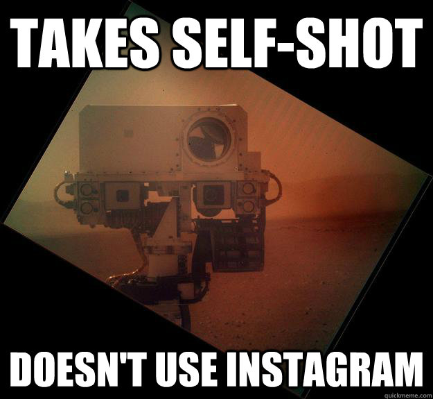 Takes self-shot doesn't use instagram  