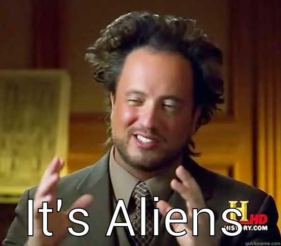  IT'S ALIENS Ancient Aliens