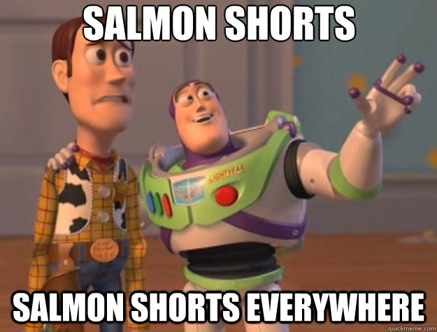 Salmon Shorts Salmon Shorts Everywhere - Salmon Shorts Salmon Shorts Everywhere  Toy Story