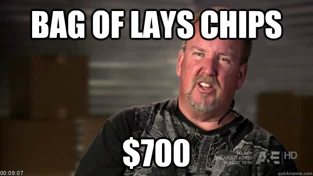 Bag of lays chips $700  Storage Wars Darrel
