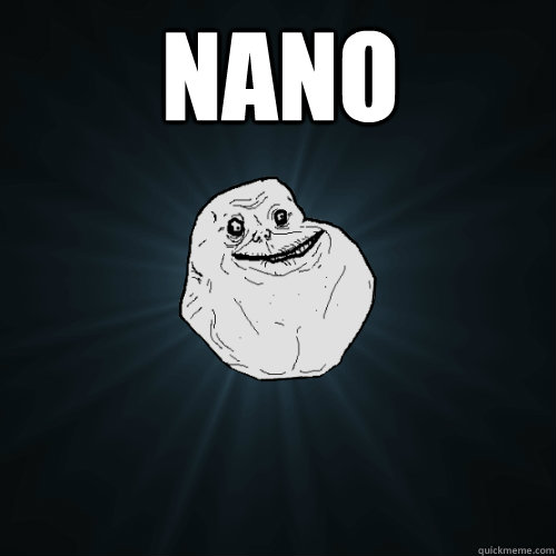 Nano   Forever Alone