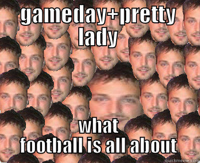 GAMEDAY+PRETTY LADY WHAT FOOTBALL IS ALL ABOUT Misc