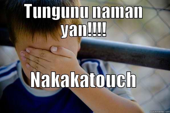 TUNGUNU NAMAN YAN!!!! NAKAKATOUCH                   Confession kid