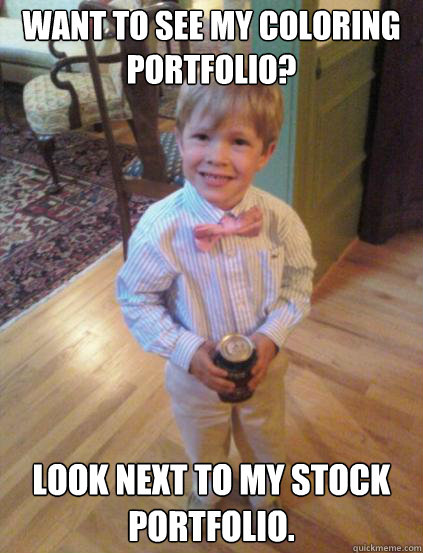 want to see My Coloring portfolio? look next to my Stock Portfolio.  Fraternity 4 year-old