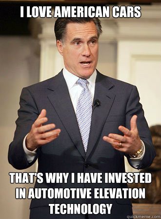 I love American cars That's why i have invested in automotive elevation technology  Relatable Romney