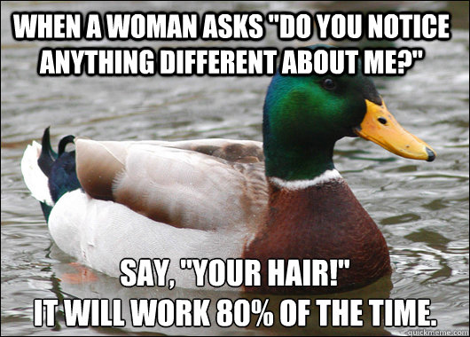 When a woman asks 