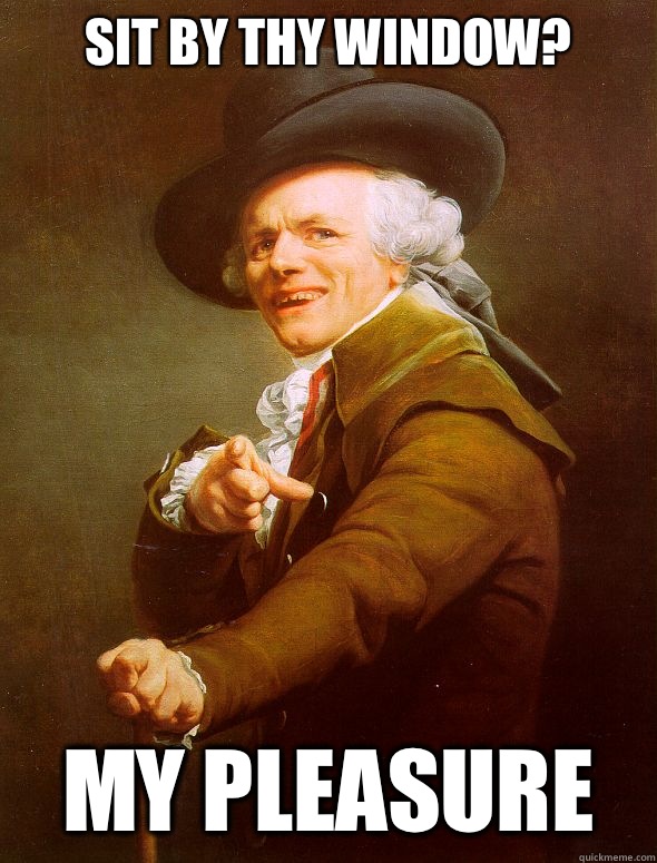 Sit by thy window? My pleasure  Joseph Ducreux