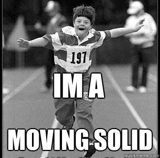IM A Moving Solid - IM A Moving Solid  Moving solid