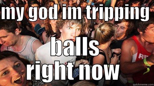 MY GOD IM TRIPPING  BALLS RIGHT NOW  Sudden Clarity Clarence
