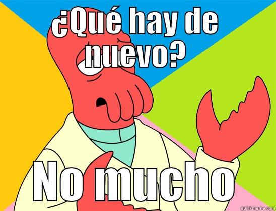 ¿QUÉ HAY DE NUEVO? NO MUCHO Futurama Zoidberg 