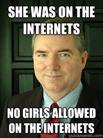 She was on the internets no girls allowed on the internets  Judge William Adams