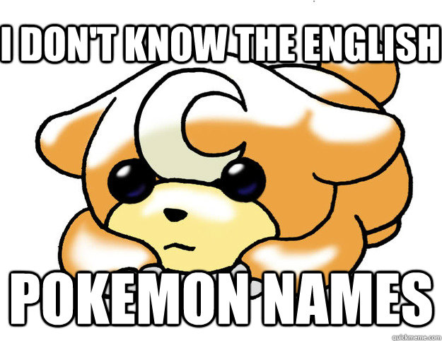 I don't know the english pokemon names  Confession Teddiursa