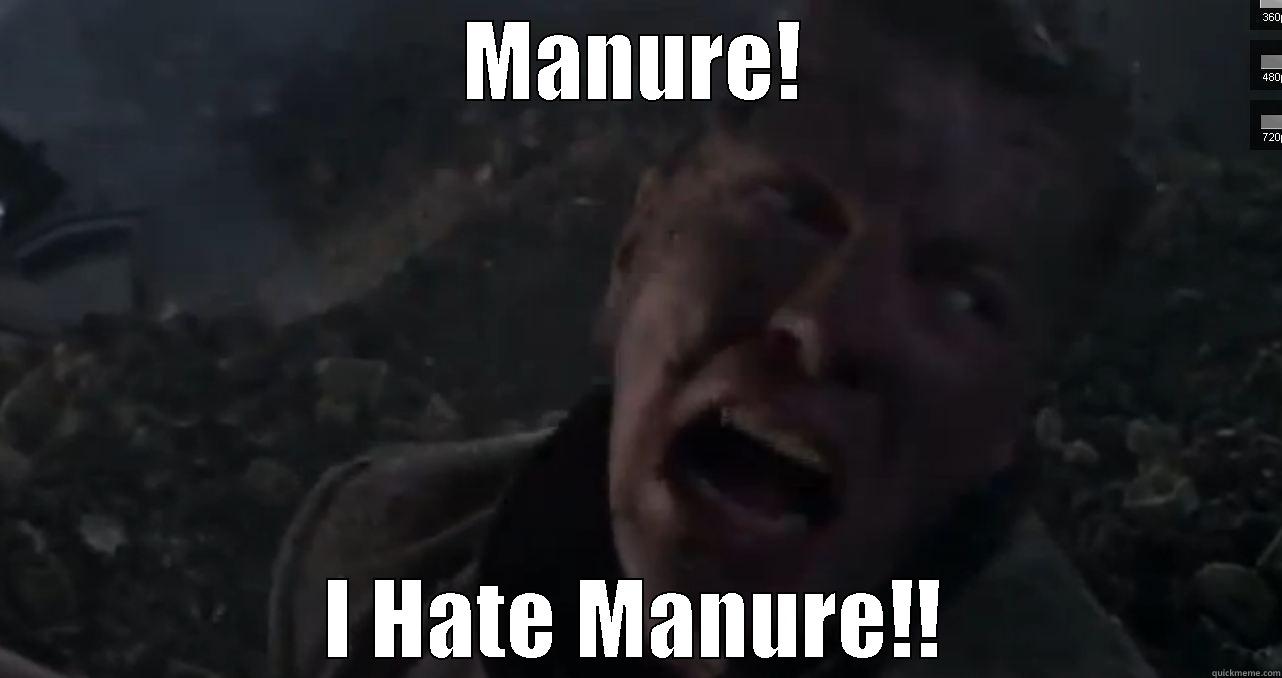 MANURE! I HATE MANURE!! Misc