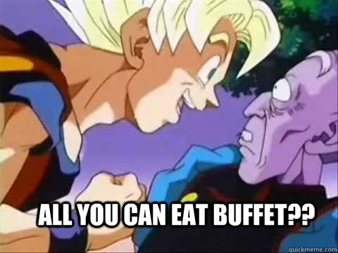All you can eat buffet?? - All you can eat buffet??  Dragon Ball Z  Chew 5 gum part one