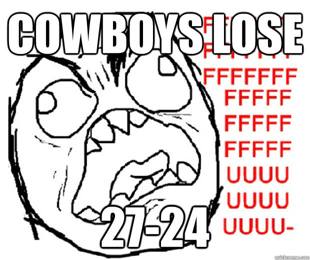 Cowboys lose 27-24  Rage Guy