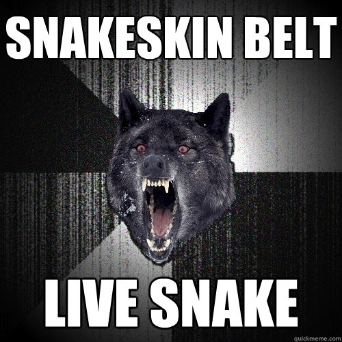 snakeskin belt live snake  Insanity Wolf