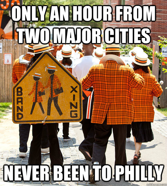 only an hour from two major cities never been to philly  Princeton Problems